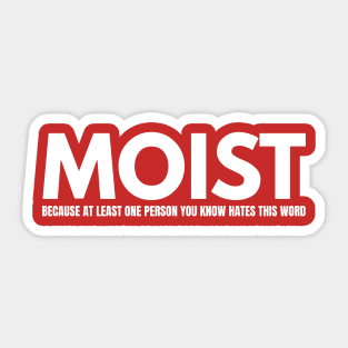Moist Design Sticker